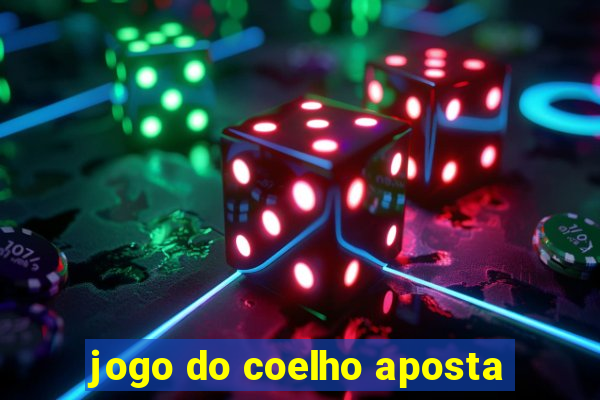 jogo do coelho aposta